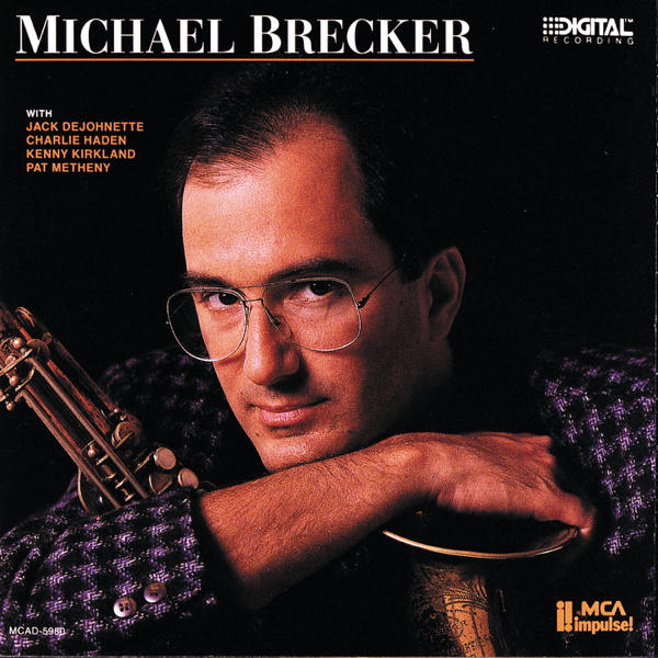 Michael Brecker: Michael Brecker (1987)